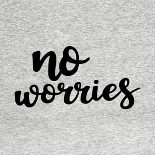 No Worries T-Shirt